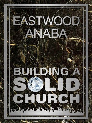 cover image of Building a Solid Church